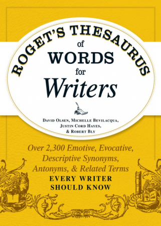 Roget's Thesaurus of Words for Writers: Every Writer Should Know 