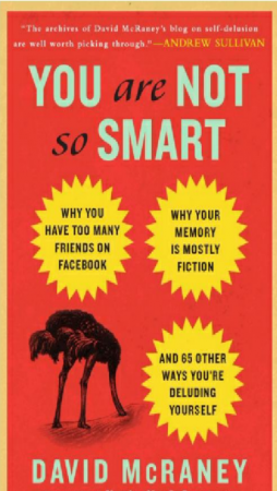 You Are Not So Smart by 