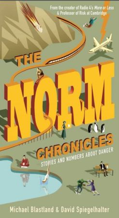The Norm Chronicle: Stories and Numbers About Danger