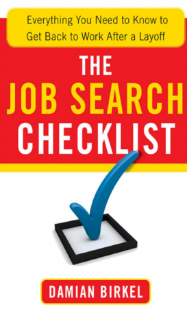 The Job Search Checklist: Everything You Need to Know to Get Back to Work After a Layoff