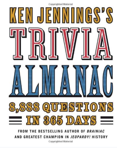 Trivia Almanac: 8,888 Questions in 365 Days by Ken Jennings