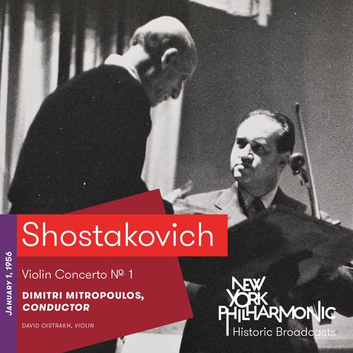 New York Philharmonic Orchestra - Shostakovich: Violin Concerto No. 1 (Recorded 1956) (2017)