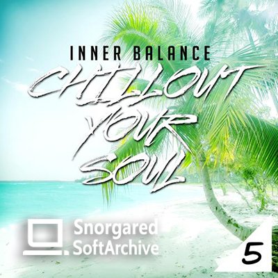 VA - Inner Balance Chillout Your Soul 5 (2018)