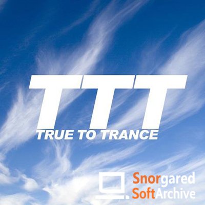 Ronski Speed - True to Trance January 2018 Mix (2018-01-17)
