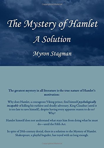 The Mystery of Hamlet: A Solution