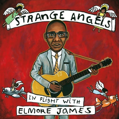 VA - Strange Angels In Flight with Elmore James (2018) Hi-Res