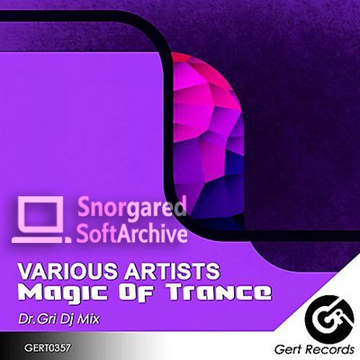 VA - Magic Of Trance (Mixed by Dr.Gri) (2018)