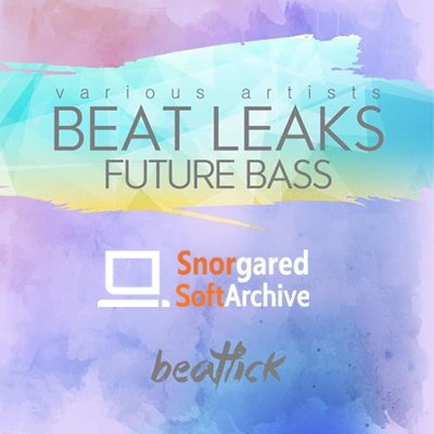 Beat Leaks Future Bass (2017)