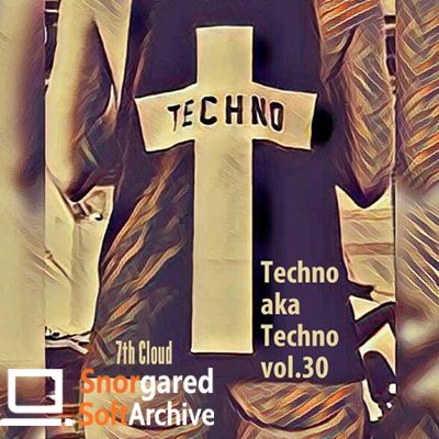 VA - Techno Aka Techno #30 (2018)