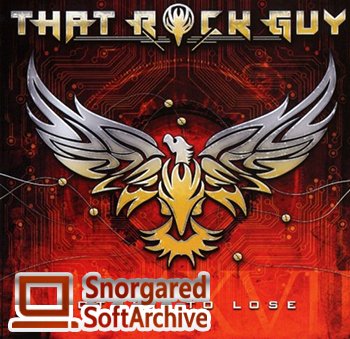 That Rock Guy - Nothin&amp;#39; To Lose (2017)