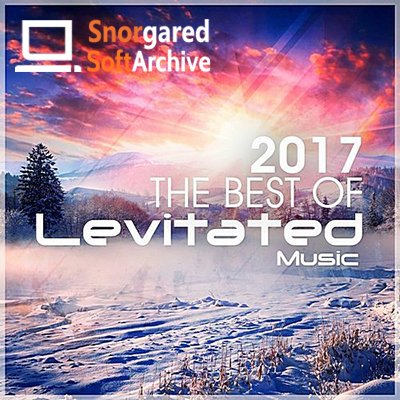 VA - The Best Of Levitated Music 2017 (2018)
