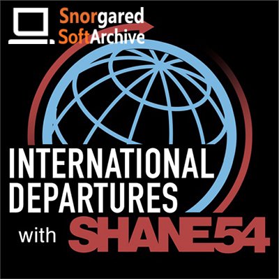 Shane 54 - International Departures 407 (2018-01-15)
