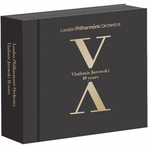 Vladimir Jurowski / London Philarmonic Orchestra - Vladimir Jurowski: 10 Years (7 CDs, 2017)