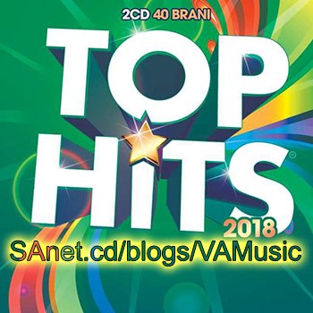 VA - Top Hits 2018 (2CD)