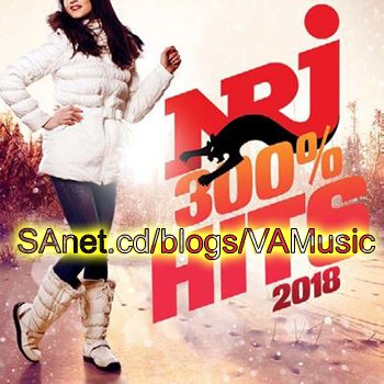 VA - NRJ 300% Hits 2018 (3CD)