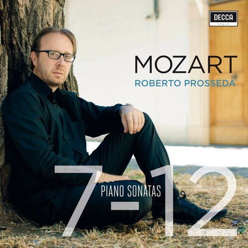 Roberto Prosseda - Mozart- Sonatas 7 - 12 (2017)