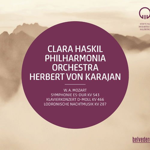 Clara Haskil - Mozart: Symphony No. 39, K. 543, Piano Concerto No. 20, K. 466 &amp; Divertimento No. 15, K. 287 (2017)