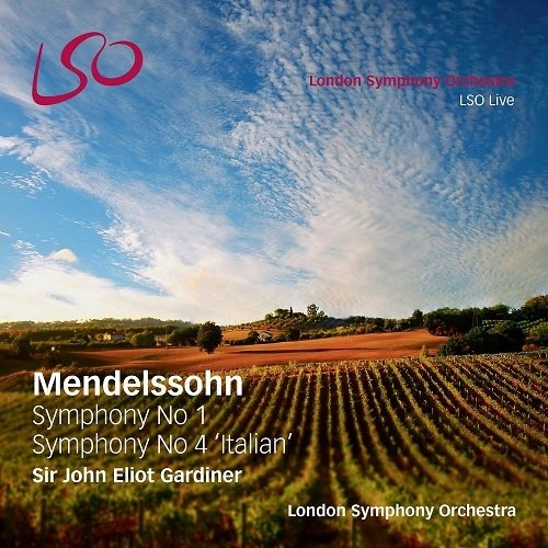 John Eliot Gardiner / London Symphony Orchestra - Mendelssohn: Symphonies 1 &amp; 4 (2016) DSF + HD Tracks
