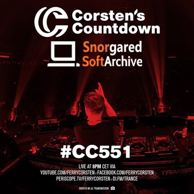 Ferry Corsten - Corsten&amp;#39;s Countdown 551 (2018-01-17)