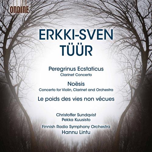Christoffer Sundqvist, Pekka Kuusisto, Hannu Lintu - Erkki Sven Tüür: Peregrinus Ecstaticus, Noēsis (2017) (320kbps) 