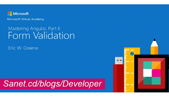Mastering Angular, Part 6: Form Validation