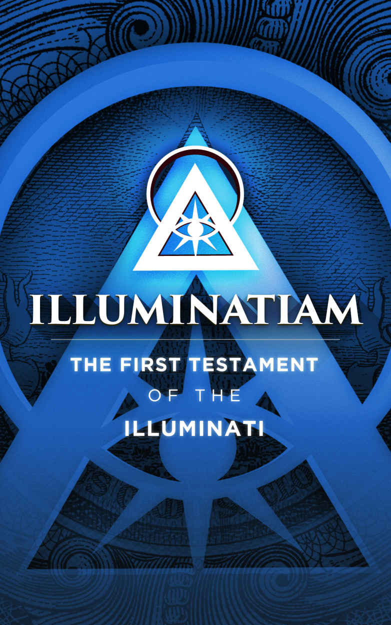 Download Illuminatiam The First Testament Of The Illuminati SoftArchive
