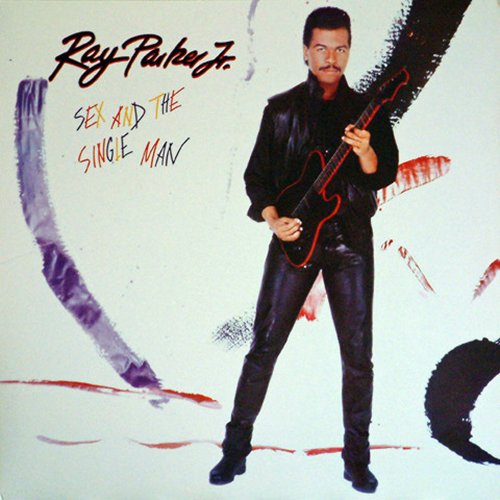 Ray Parker Jr. - Sex And The Single Man (1985) Vinyl