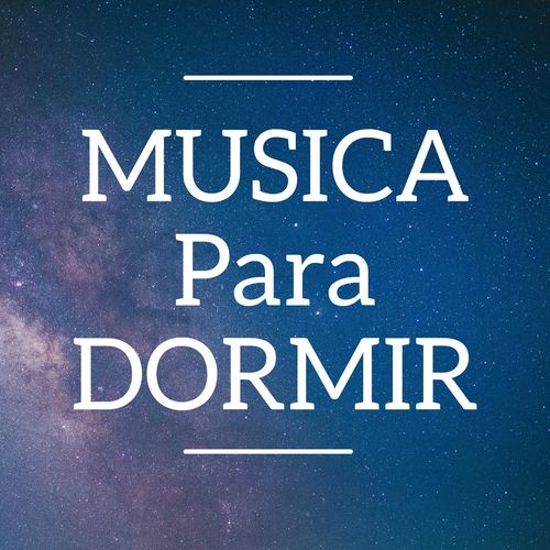 Musica Para Dormir 101 - Musica para Dormir (2017)