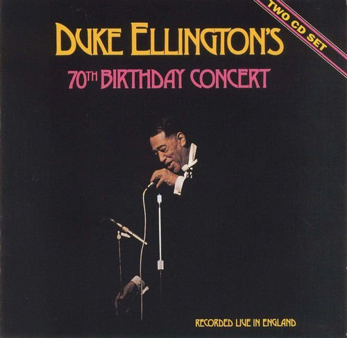 Duke Ellington - 70th Birthday Concert 2CD Set (1970)