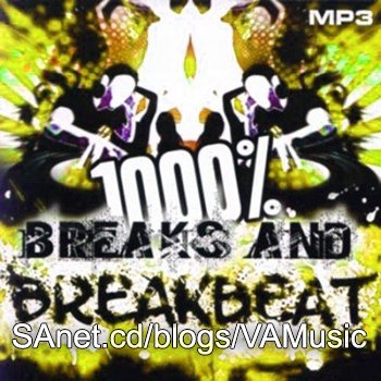 VA - 1000 % BreakBeat Vol. 175 (2018)