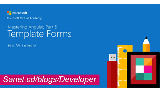 Mastering Angular, Part 5: Template Forms