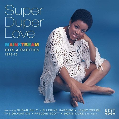 VA - Super Duper Love Mainstream Hits And Rarities 1973-76 (2016)