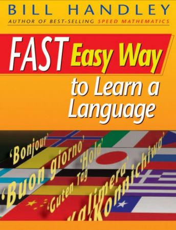 Fast Easy Way to Learn a Language by Bill Handley