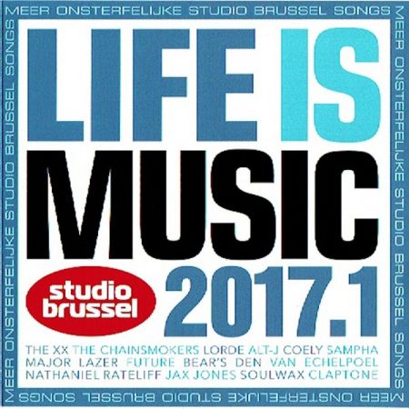 VA - Life Is Music 2017.1 (2017)