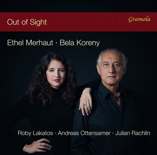 Ethel Merhaut &amp;amp; Bela Koreny - Out of Sight (2018)