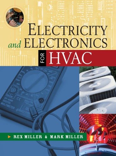 Electricity and Electronics for HVAC by Rex Miller (PDF)