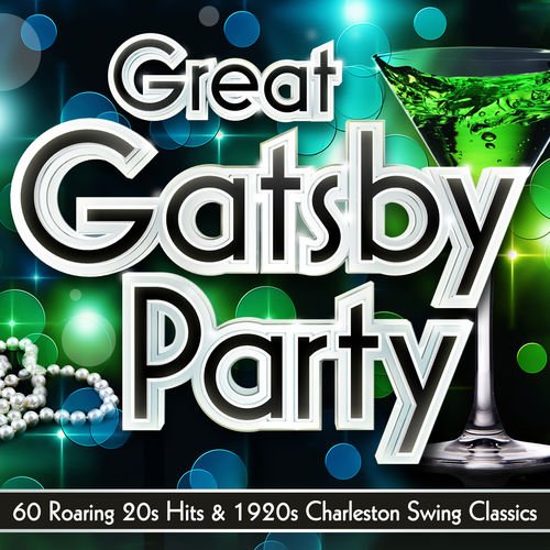 VA - Great Gatsby Party - 50 Roaring 20s Hits &amp; 1920s Charleston Swing Classics (2013) FLAC / Mp3