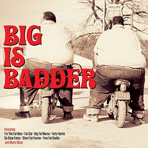 VA - Big Is Badder (2018)