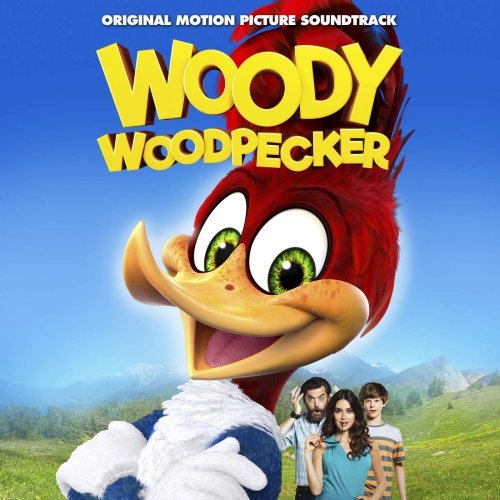 VA - Woody Woodpecker (Original Motion Picture Soundtrack) (2018)