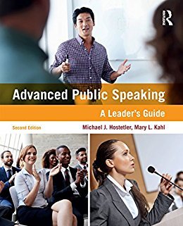 Advanced Public Speaking: A Leader&amp;#39;s Guide 2nd Edition