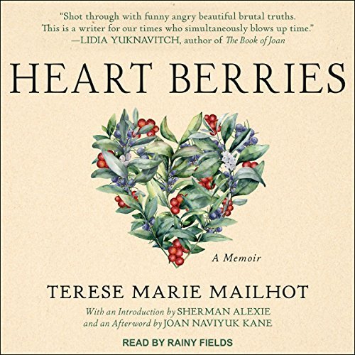 Heart Berries: A Memoir Audiobook