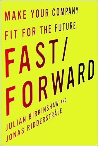 Fast/Forward: Make Your Company Fit for the Future