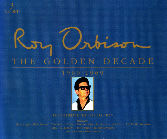 Roy Orbison - The Golden Decade 1960-1969 (1990) FLAC