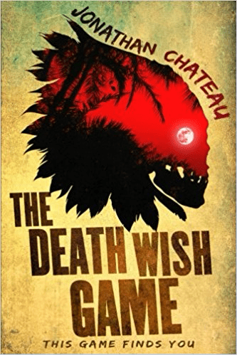 The Death Wish Game - Jonathan Chateau
