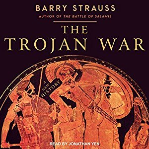 The Trojan War: A New History [Audiobook]
