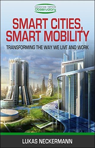 Smart Cities, Smart Mobility: Transforming the Way We Live and Work