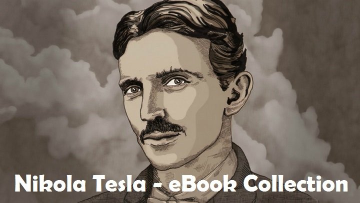 Download Nikola Tesla Ebook Collection Softarchive