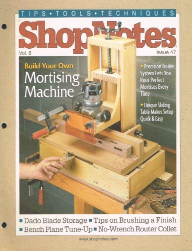    ShopNotes (Vol. 8. Issue 47) 1999