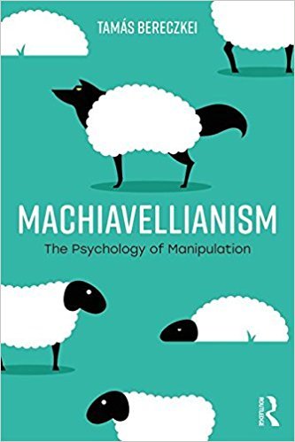 Machiavellianism: The Psychology of Manipulation