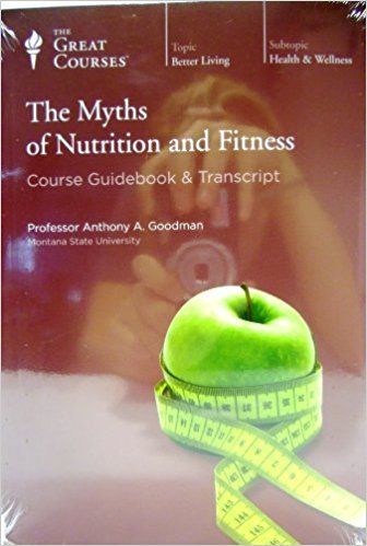 The Myths of Nutrition and Fitness 2011